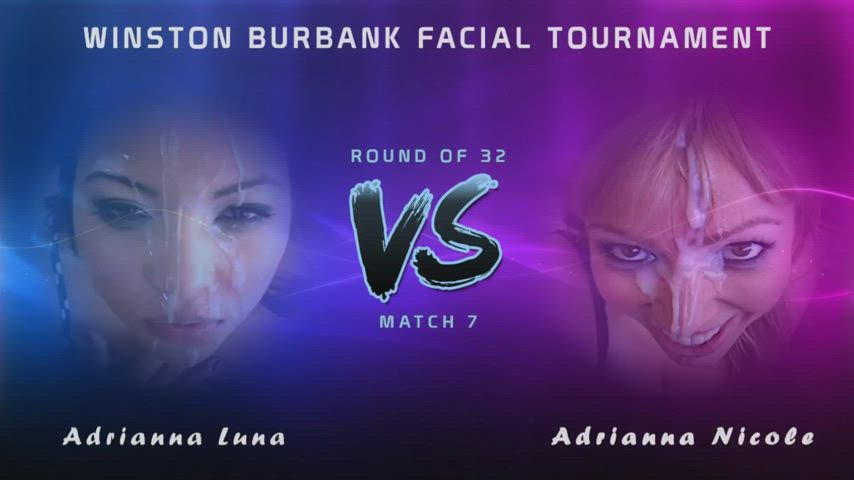 Winston Burbank Facial Tournament - Round of 32 - Match 7 - Adrianna Luna vs. Adrianna Nicole (Please vote. Link in comments)